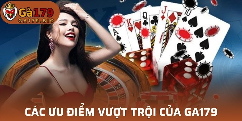 Giới thiệu GA179 và các ưu điểm vượt trội