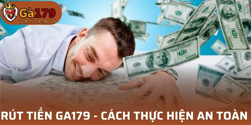 rút tiền GA179
